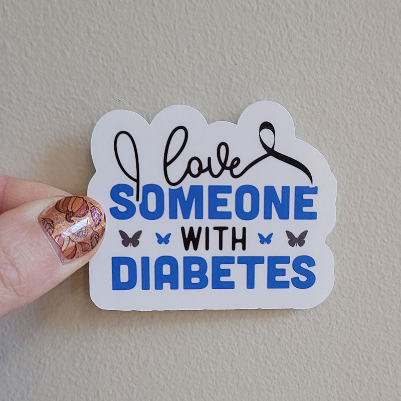 I love someone with Diabetes Sticker
