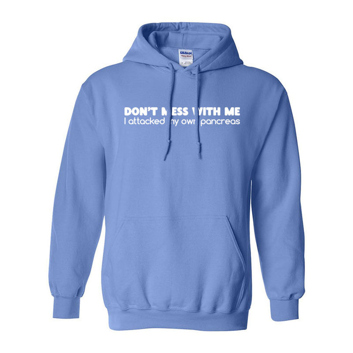 Don't mess with me Unisex hoodie