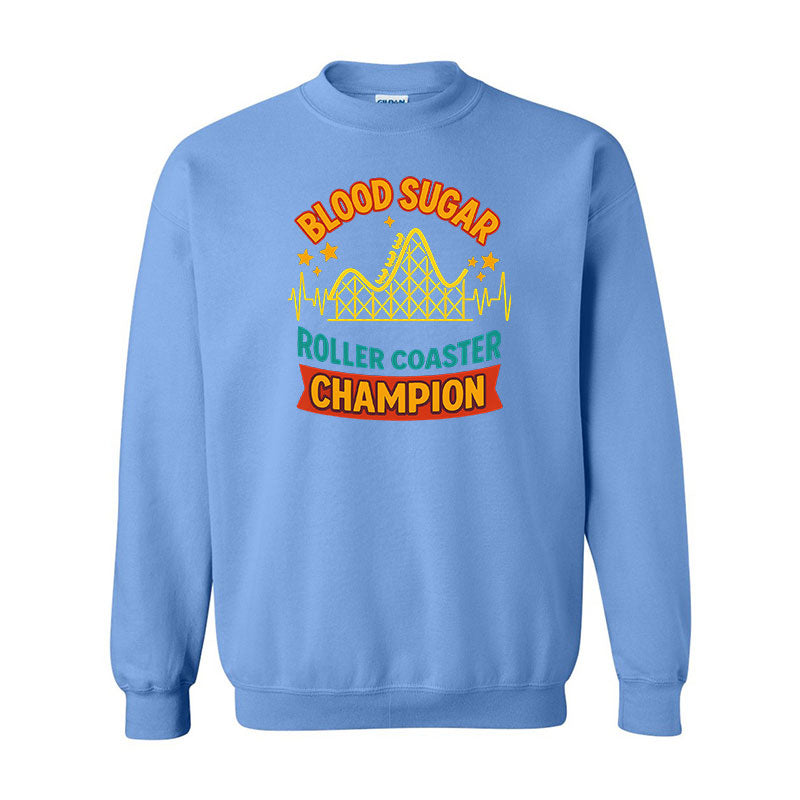 Blood sugar roller coaster champion Unisex sweatshirt