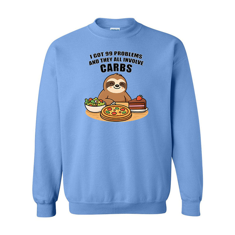 I got 99 problems Unisex sweatshirt