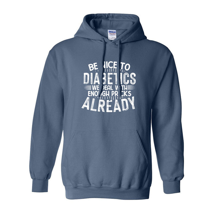 Be nice to diabetics Unisex hoodie