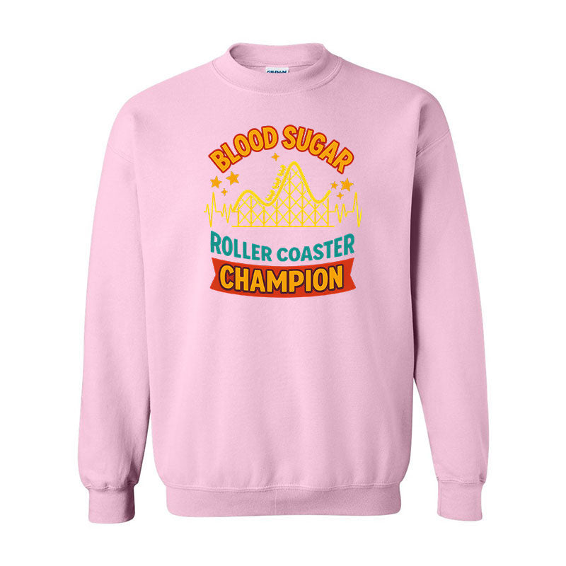 Blood sugar roller coaster champion Unisex sweatshirt