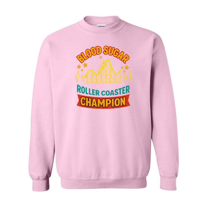 Blood sugar roller coaster champion Unisex sweatshirt