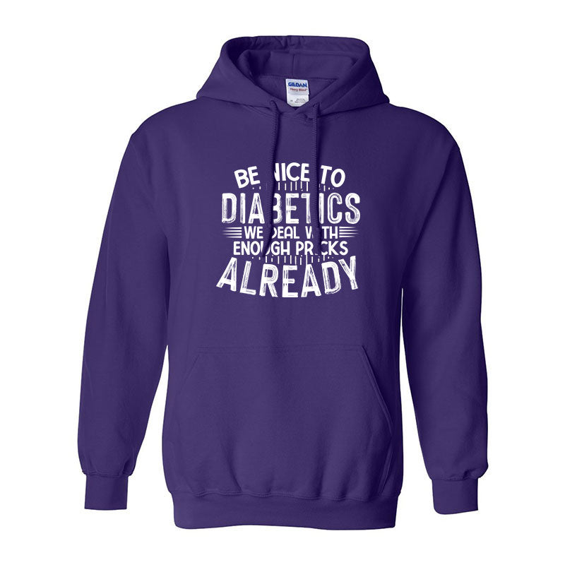 Be nice to diabetics Unisex hoodie