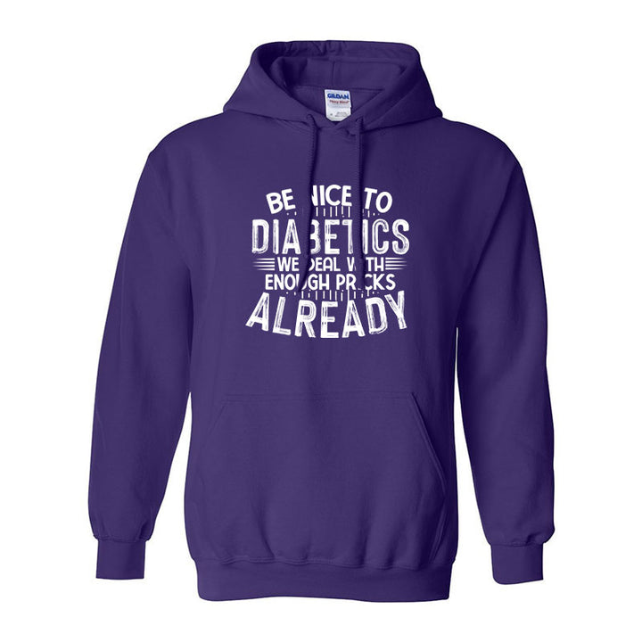 Be nice to diabetics Unisex hoodie