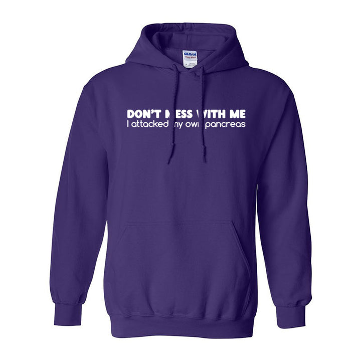 Don't mess with me Unisex hoodie