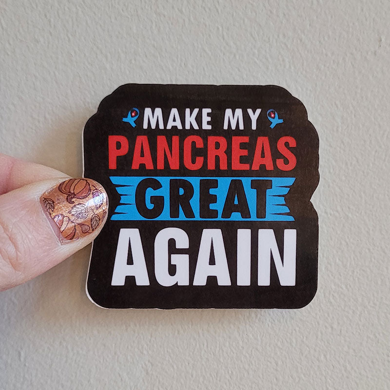 Make my pancreas great again Sticker