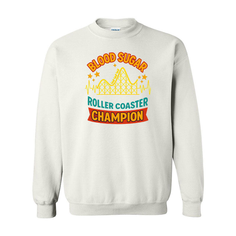 Blood sugar roller coaster champion Unisex sweatshirt