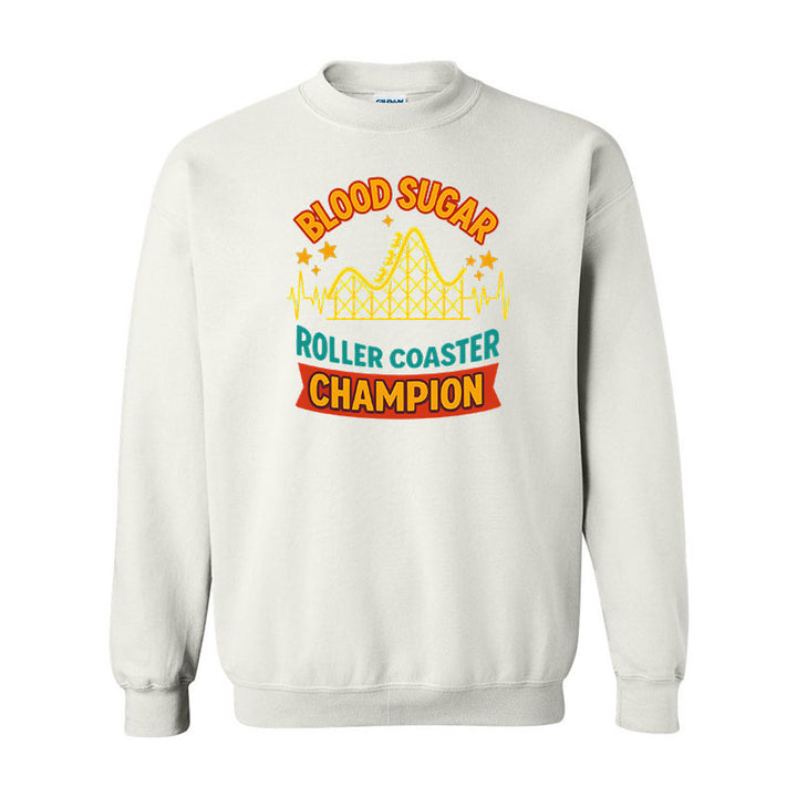Blood sugar roller coaster champion Unisex sweatshirt