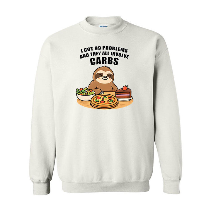 I got 99 problems Unisex sweatshirt